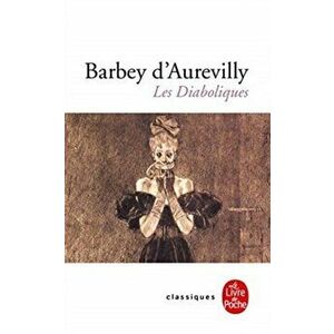 Les diaboliques, Paperback - Jules Barbey d'Aurevilly imagine