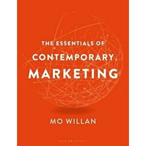 The Essentials of Contemporary Marketing, Hardback - Mo Willan imagine