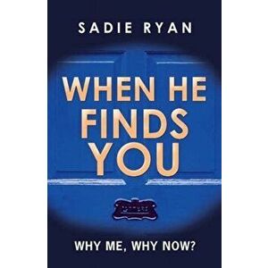 When He Finds You, Paperback - Sadie Ryan imagine