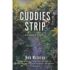 Cuddies Strip, Paperback - Rob McInroy imagine