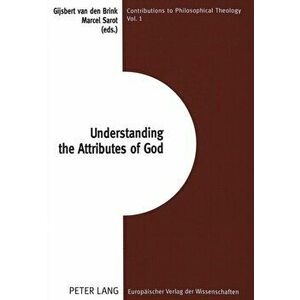 Understanding the Attributes of God, Paperback - *** imagine
