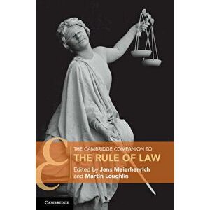 The Cambridge Companion to the Rule of Law, Paperback - Jens Meierhenrich imagine