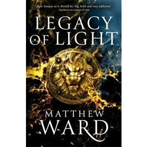 Legacy of Light, Hardback - Matthew Ward imagine