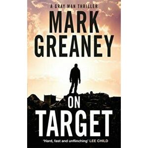On Target, Paperback - Mark Greaney imagine