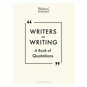 Writers on Writing. A Book of Quotations, Hardback - *** imagine