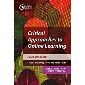Critical Approaches to Online Learning, Paperback - Julian McDougall imagine
