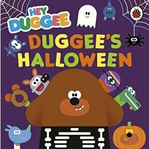 Hey Duggee: Duggee's Halloween, Board book - Hey Duggee imagine