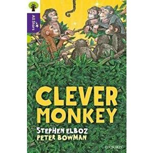 Oxford Reading Tree All Stars: Oxford Level 11 Clever Monkey. Level 11, Paperback - Alison Sage imagine