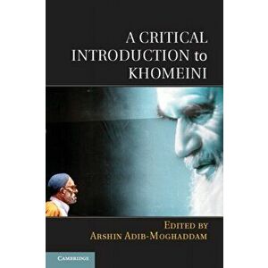 A Critical Introduction to Khomeini, Paperback - *** imagine
