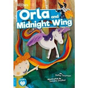 Orla and Midnight Wing, Paperback - Kelby Twyman imagine