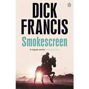Smokescreen, Paperback - Dick Francis imagine