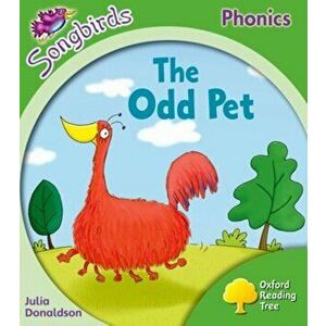 Oxford Reading Tree Songbirds Phonics: Level 2: The Odd Pet, Paperback - Julia Donaldson imagine
