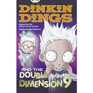 Bug Club Independent Fiction Year 4 Grey B Dinkin Dings and the Double Dimension Nine, Paperback - Maureen Haselhurst imagine