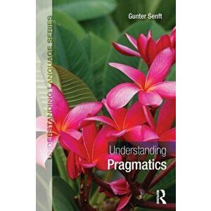 Understanding Pragmatics, Paperback - *** imagine