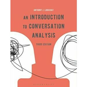 An Introduction to Conversation Analysis. 3 ed, Paperback - *** imagine