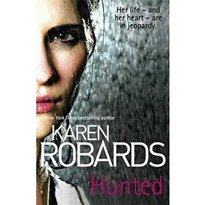 Hunted, Paperback - Karen Robards imagine