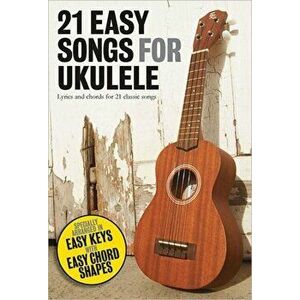 21 Easy Songs for Ukulele - Hal Leonard Publishing Corporation imagine