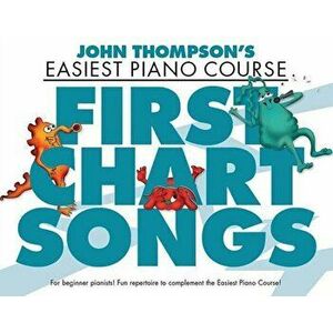 John Thompson's Piano Course First Chart Songs - *** imagine