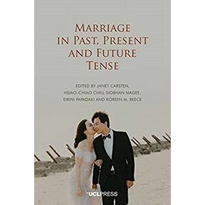 Marriage in Past, Present and Future Tense, Paperback - *** imagine