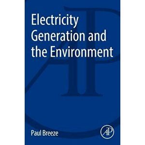 Electricity Generation and the Environment, Paperback - *** imagine