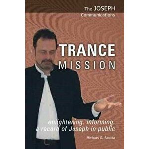 Trance Mission, Paperback - Michael George Reccia imagine