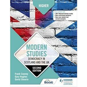Higher Modern Studies: Democracy in Scotland and the UK: Second Edition, Paperback - David Sheerin imagine
