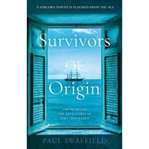 Survivors of Origin, Paperback - Paul Swaffield imagine