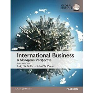 International Business, Global Edition. 8 ed, Paperback - Michael Pustay imagine