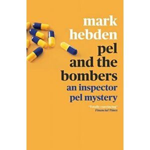 Pel and the Bombers, Paperback - Mark Hebden imagine