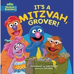 It's a Mitzvah, Grover!, Paperback - Tilda Balsley imagine