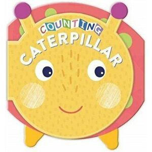 Counting Caterpillar, Board book - Autumn Publishing imagine