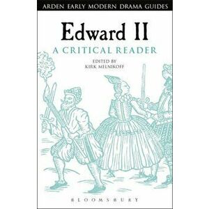 Edward II: A Critical Reader, Paperback - *** imagine