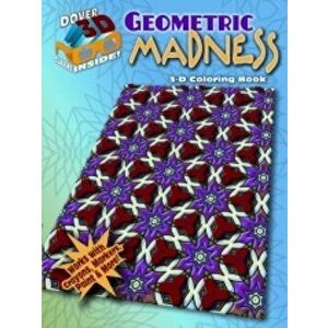 3-D Coloring Book - Geometric Madness, Paperback - John Alves imagine