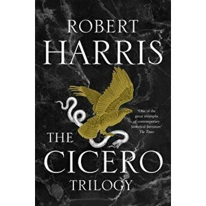 The Cicero Trilogy, Hardback - Robert Harris imagine