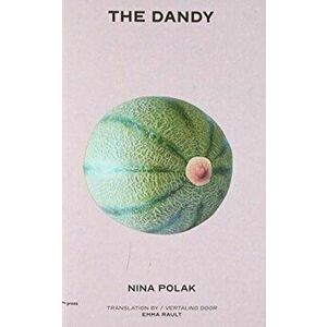The Dandy, Paperback - Nina Polak imagine