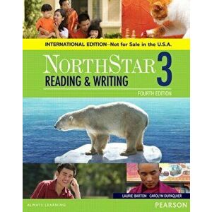 NorthStar Reading and Writing 3 SB, International Edition. 4 ed, Paperback - Laurie Barton imagine