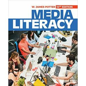 Media Literacy, Paperback - W. James Potter imagine