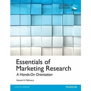Essentials of Marketing Research, Global Edition, Paperback - Naresh Malhotra imagine