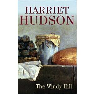 The Windy Hill. Large type / large print ed, Hardback - Harriet Hudson imagine