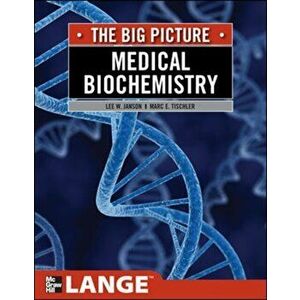 Medical Biochemistry: The Big Picture, Paperback - Marc Tischler imagine