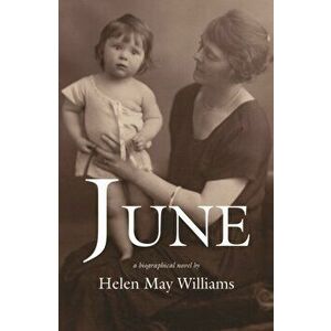 June, Paperback - Helen May Williams imagine