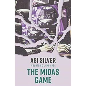 The Midas Game, Paperback - Abi Silver imagine