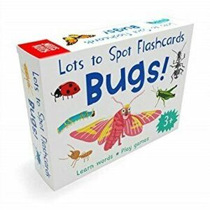 Lots to Spot Flashcards: Bugs!, Paperback - Amy Johnson imagine