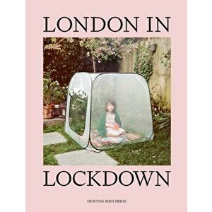 London In Lockdown, Hardback - Hoxton Mini Press imagine
