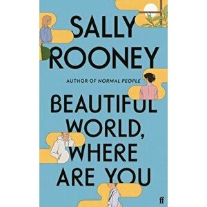 Beautiful World, Where Are You. from the internationally bestselling author of Normal People, Main, Hardback - Sally Rooney imagine