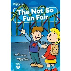 The Not So Fun Fair, Paperback - Sophie Hibberd imagine