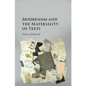 Modernism and the Materiality of Texts, Hardback - *** imagine