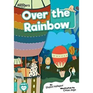 Over the Rainbow, Paperback - Shalini Vallepur imagine