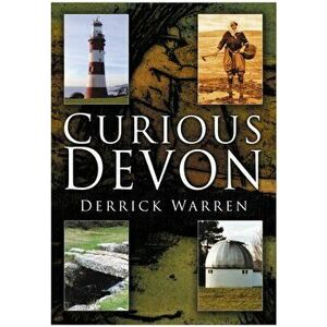 Curious Devon. UK ed., Paperback - Derrick Warren imagine