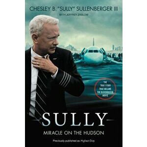 Sully [Movie TIe-in] UK. My Search for What Really Matters, Movie tie-in, Paperback - Jeffrey Zaslow imagine
